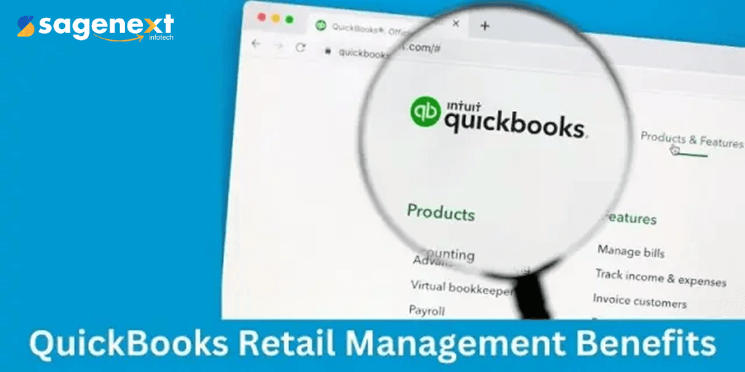 What is QuickBooks Retail Management? How Its Benefits for Business