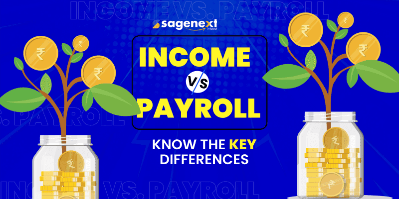 Income Tax vs Payroll Tax: Differences, Pros and Cons