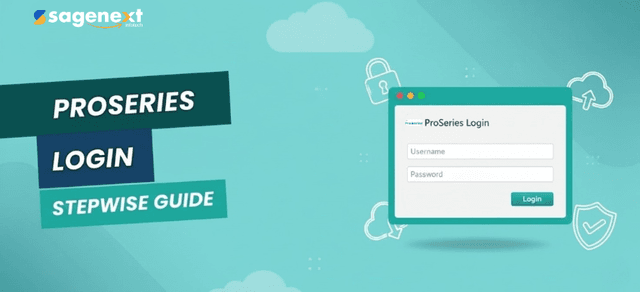 ProSeries Login: Check Out the Steps and Ways to Log In to Your ProSeries Account