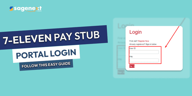 How to Log in to the 7-Eleven Pay Stub Portal. A Complete Step-wise Guide 2025