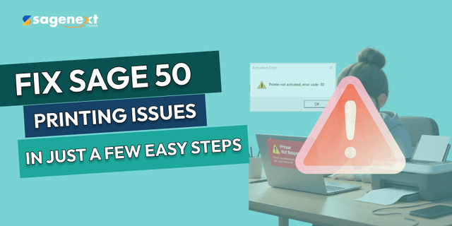 Sage 50 Printing Issue: Step-by-step Guide to Resolving the Printing Issue on Sage 50 Software