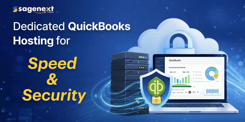 Are You Switching to Dedicated QuickBooks Hosting? A Complete Guide in 2026