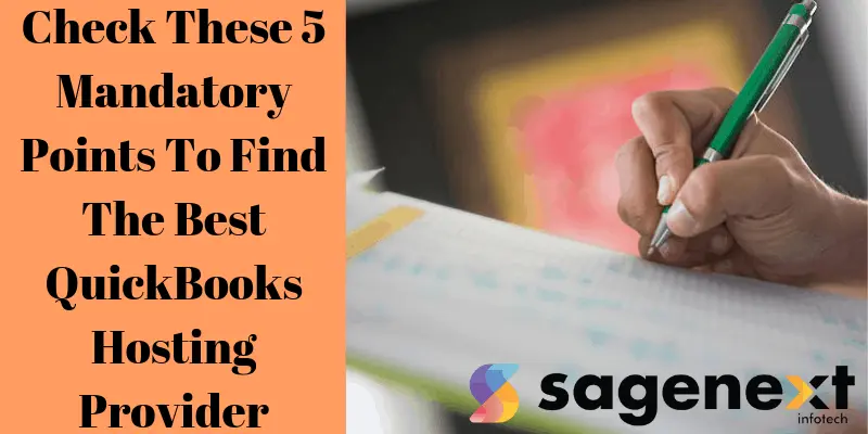 Check These 5 Mandatory Points To Find The Best QuickBooks Hosting Provider