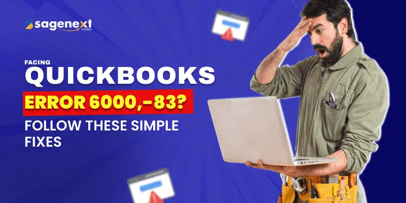 How to Fix QuickBooks Error 6000,-83 – Complete Guide