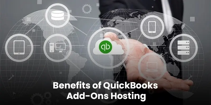20 Benefits of QuickBooks Add-Ons Hosting in 2025