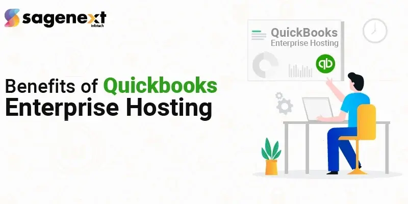 Top Benefits of QuickBooks Enterprise Hosting for Your Business in 2025