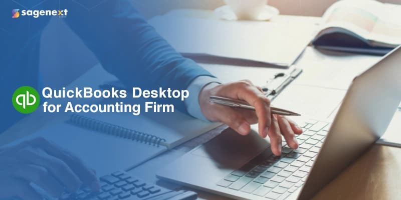 Features and Benefits of QuickBooks Desktop for Accounting Firm Professionals