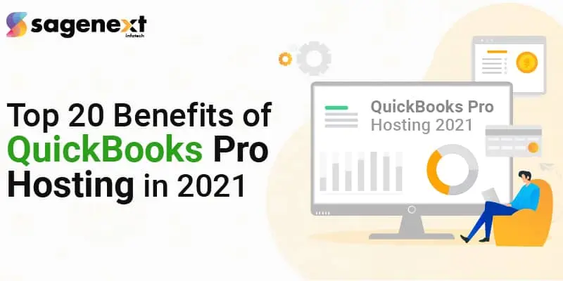 Top 20 Benefits of QuickBooks Pro Hosting in 2025