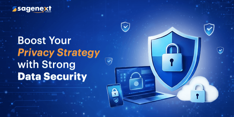 Data Security Can Boost Your Privacy Strategy