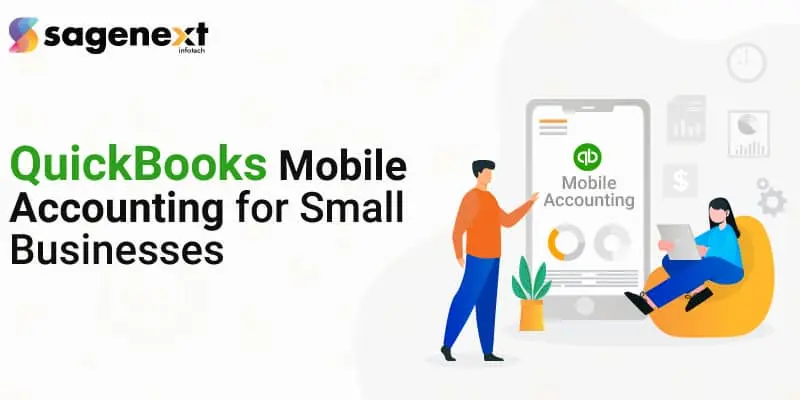 Guide on QuickBooks Mobile Accounting App for Small Businesses 2025