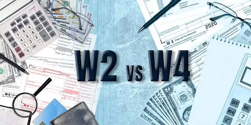 W-2 vs W-4: Key Differences, It’s Working and How to Fill Online 2025