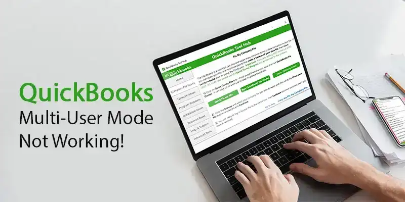 How to Solve QuickBooks Multi-User Mode Not Working Error