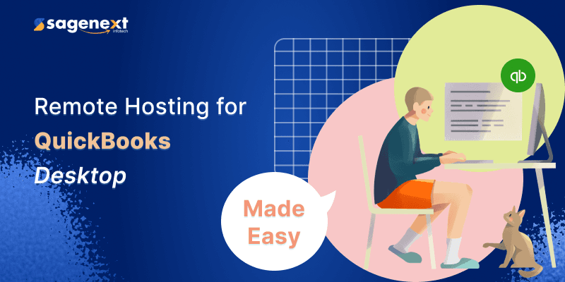 Remote Hosting QuickBooks Desktop with Sagenext