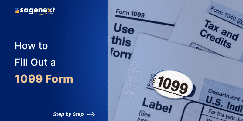 What Is a 1099 Form, and How to Fill Out?