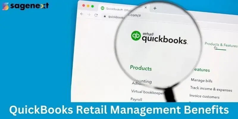 What is QuickBooks Retail Management? How Its Benefits for Business