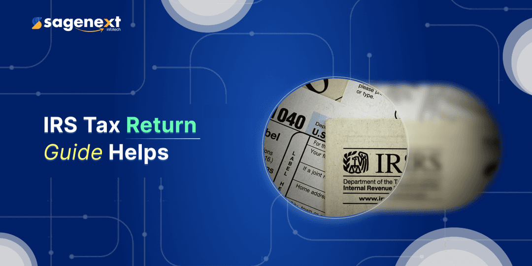 Filing Your IRS Tax Return Made Easy: A Simple Guide