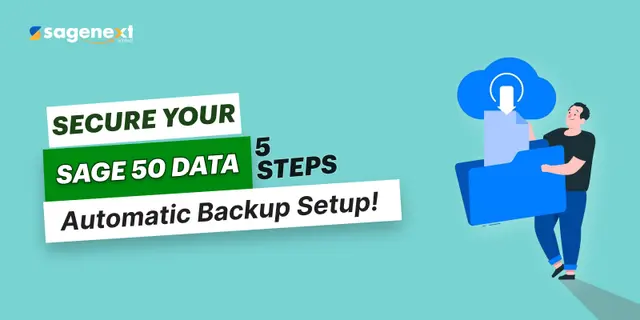 5 Steps to Enable or Setup Automatic Backup in Sage 50