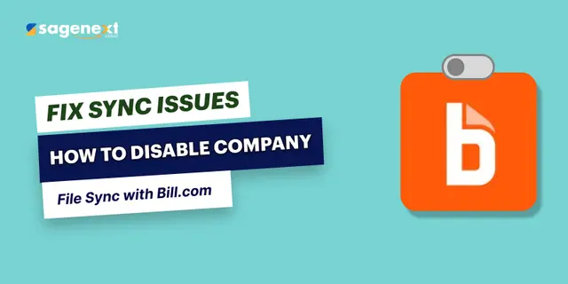 How To Unable the Sync Company File with Bill.com