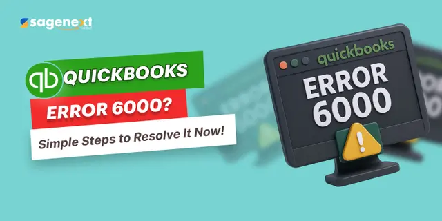 QuickBooks Error 6000: Learn the Quick Fixes and Step-wise Guide