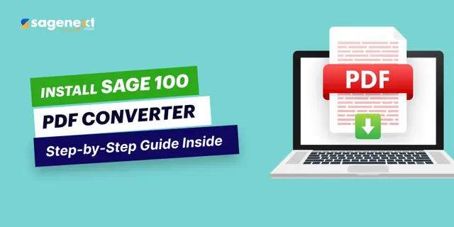 Learn the Step-by-Step Guide on How to Install Sage 100 PDF Converter
