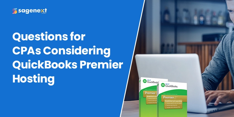 5 Questions for CPAs Considering QuickBooks Premier Hosting