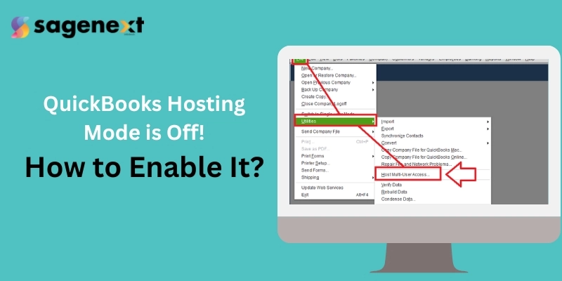 QuickBooks Hosting Mode is Off! How to Enable It?