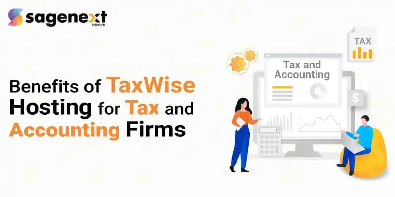 Top-10-Benefits-of-TaxWise-Hosting-for-Tax-and-Accounting-Firms