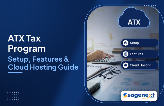 ATX Tax Program: Setup, Features & Cloud Hosting Guide