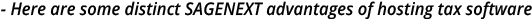 Here are some distinct SAGENEXT advantages of hosting tax software