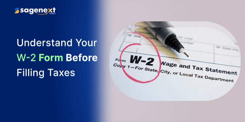 What Is a W-2 Form? Benefits, How to Use It for Tax Filing